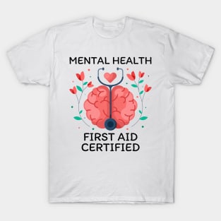 Mental Health First Aid Certified T-Shirt